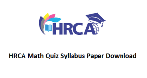 HRCA Math Quiz Syllabus 2024 Paper Download