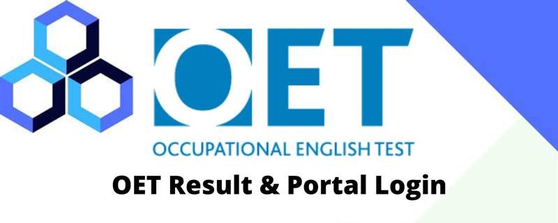 OET Result 2024 Occupational English Test Portal Login