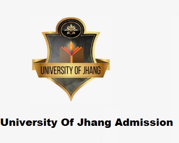 University Of Jhang Admission 2024 Registration Form Last Date