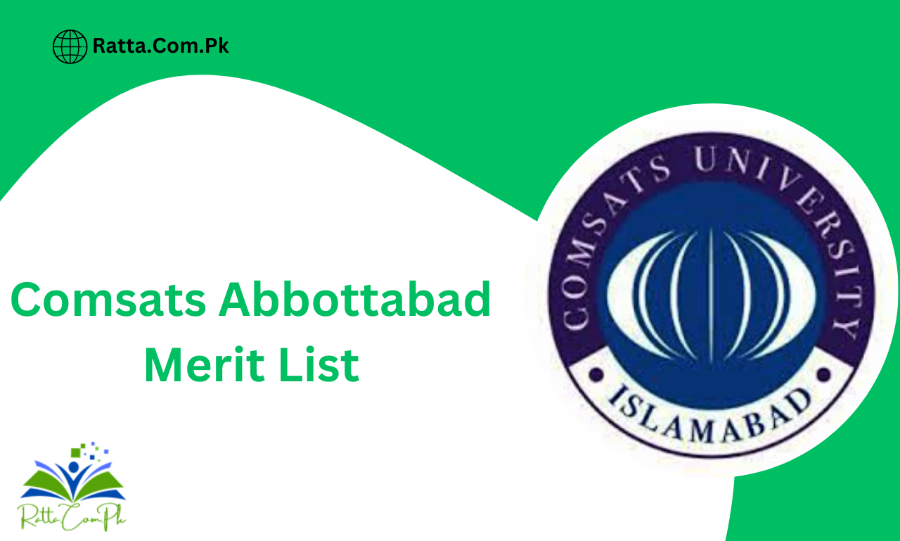 Comsats Abbottabad Merit List 2024 1st 2nd 3rd