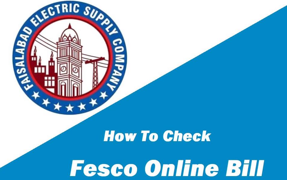 FESCO Online Bill Check 2024 by Reference No or CNIC